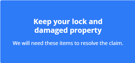 Keep your lock and damaged property